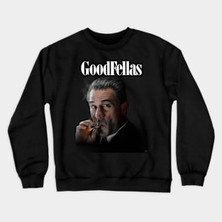 Goodfellas , gangster film , Robert De Niro, Joe Pesci, Crewneck Sweatshirt